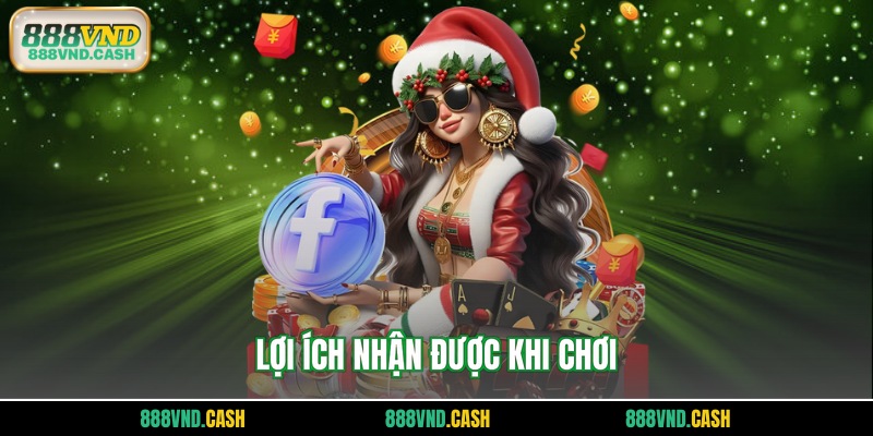 Lợi ích nhận được khi chơi